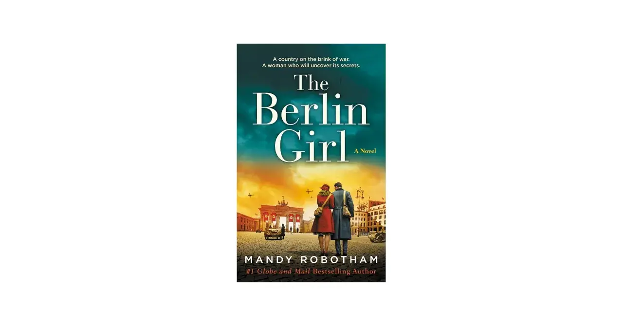 Okładka książki "The Berlin Girl". Para stoi przed Bramą Brandenburską, wspominając ostatnie dni w Berlinie.