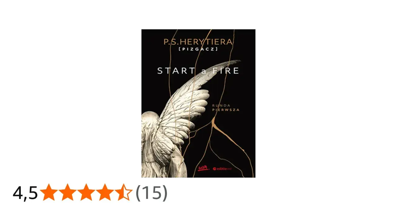 Okładka książki "Start a Fire" z anielskim skrzydłem i złotymi żyłkami.