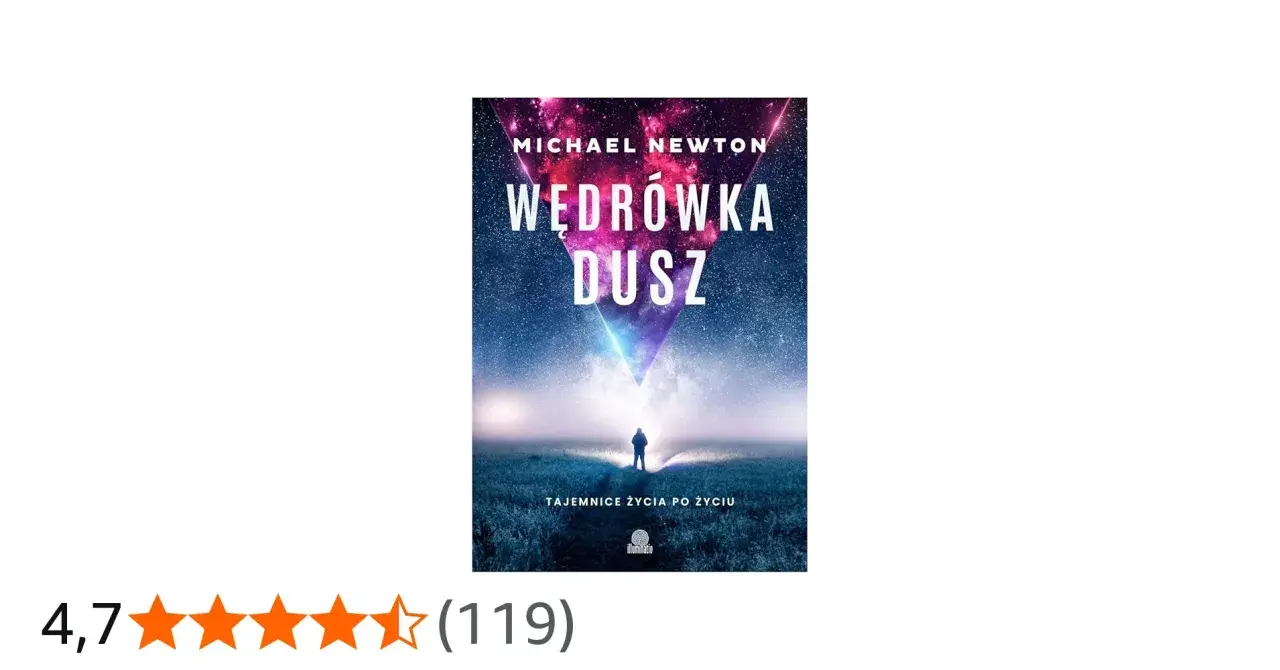 Okładka książki "Wędrówka dusz" Michaela Newtona. Tajemnice życia po życiu.