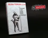 Okładka książki Olgi Tokarczuk "Prowadź swój pług przez kości umarłych" z ilustracją mitycznej postaci.