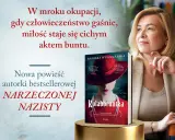 Barbara Wysoczańska, autorka bestsellerowej "Narzeczonej Nazisty", prezentuje swoją nową powieść "Kolaborantka".