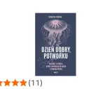 Okładka książki "Dzień dobry, potworku" z różową meduzą. Opowiada historie z terapii, które inspirują do walki o siebie.