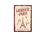 Okładka książki "Murder in Paris" z Wieżą Eiffla, lupą, kieliszkiem i rogalikiem.